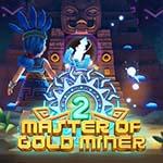 MASTER OF GOLD MINER 2